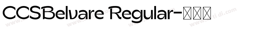 CCSBelvare Regular字体转换 CCSBelvare Regular字体转换